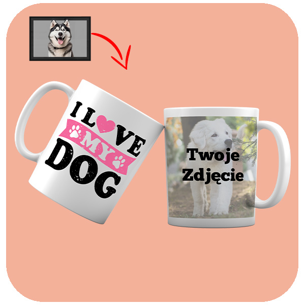 Kubek I Love My Dog z łapkami i Twoim zdjęciem